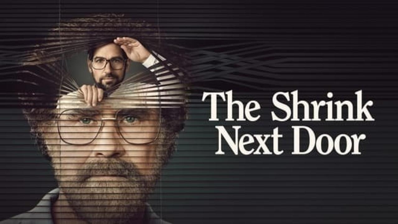 مسلسل The Shrink Next Door الموسم الاول الحلقة 1 مترجمة